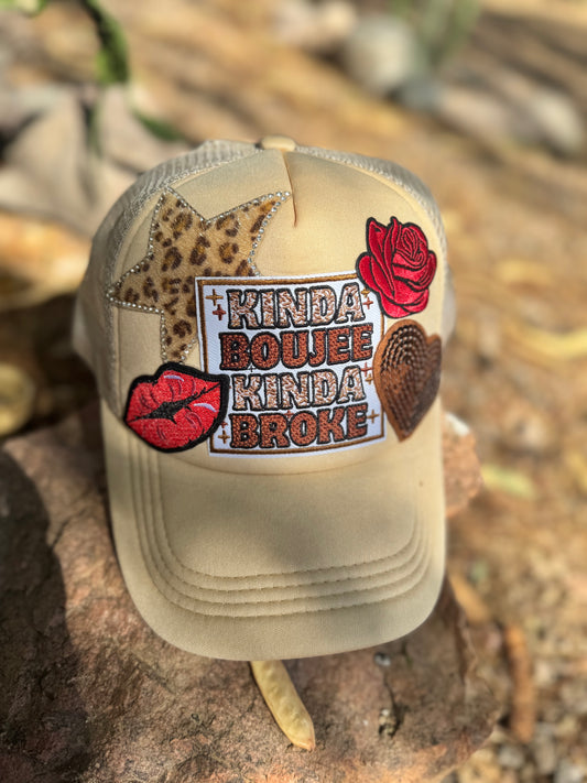 •	“Kinda Broke Kinda Boujee” Trucker Hat